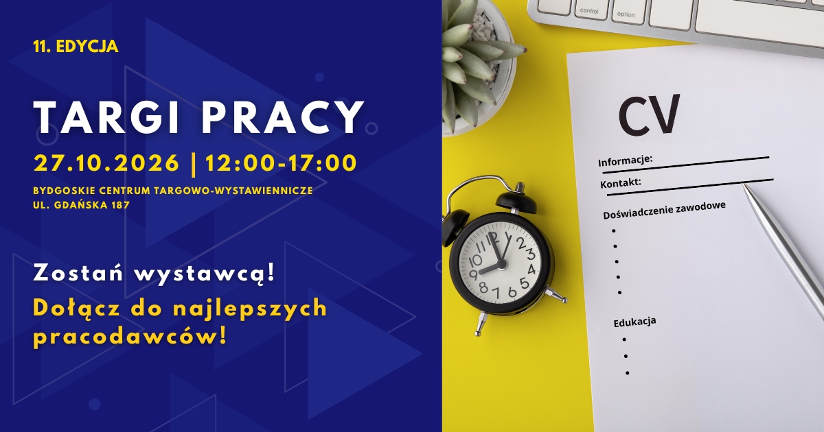 Targi Pracy 2026 – zostań wystawcą i znajdź nowych pracowników